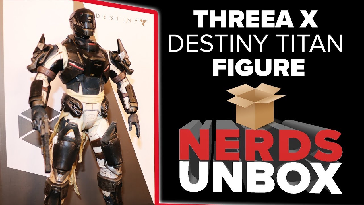 NERDS UNBOX | ThreeA x Destiny Titan Figure
