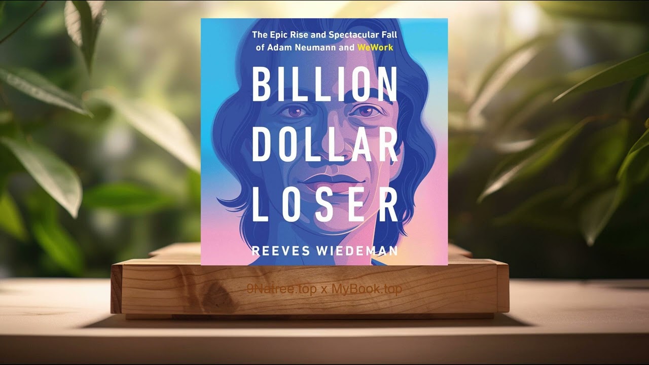 [Review] Billion Dollar Loser (Reeves Wiedeman) Summarized