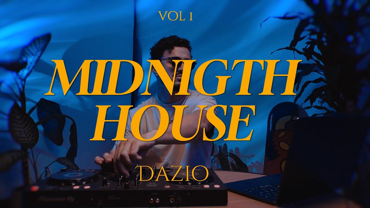 Midnight House &mdash; DJ Set Vol. 1 | Dazio (34 min)