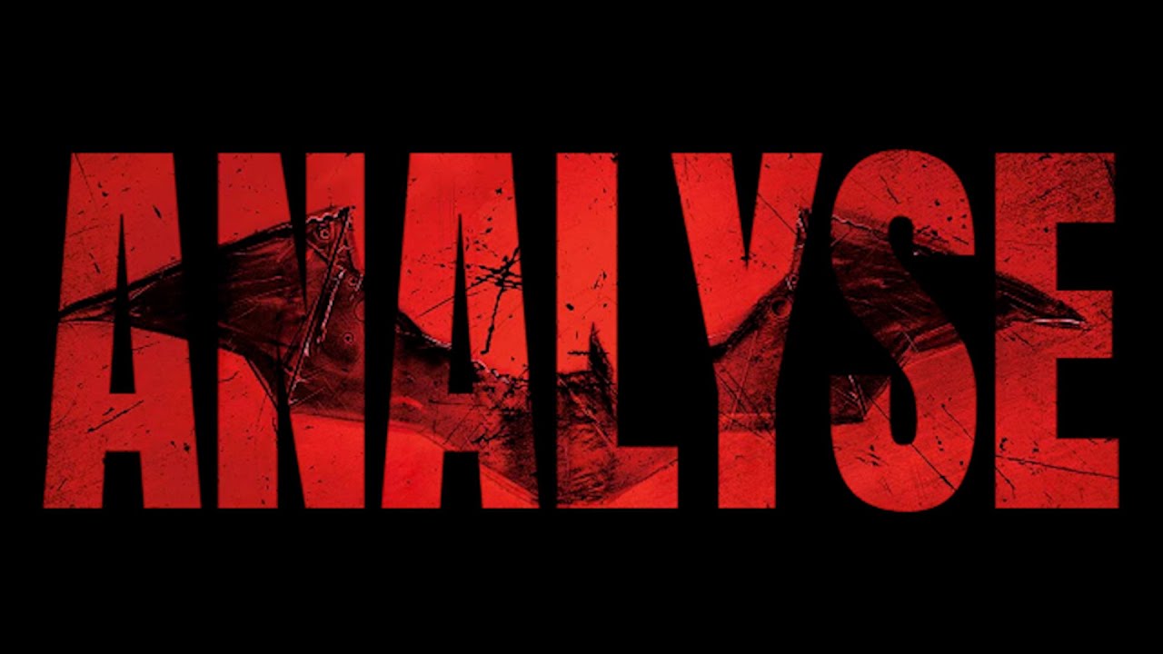 THE BATMAN: Analyse [NO SPOIL]