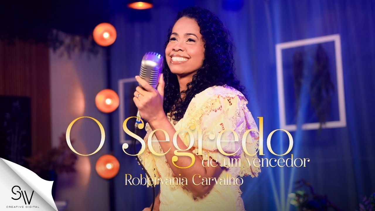 O Segredo de um Vencedor  | Robervania Carvalho (Clipe Oficial)