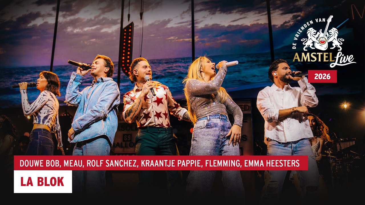Douwe Bob, Meau, Rolf Sanchez, Kraantje Pappie, Flemming, Emma Heesters | LA Blok | VVAL2026