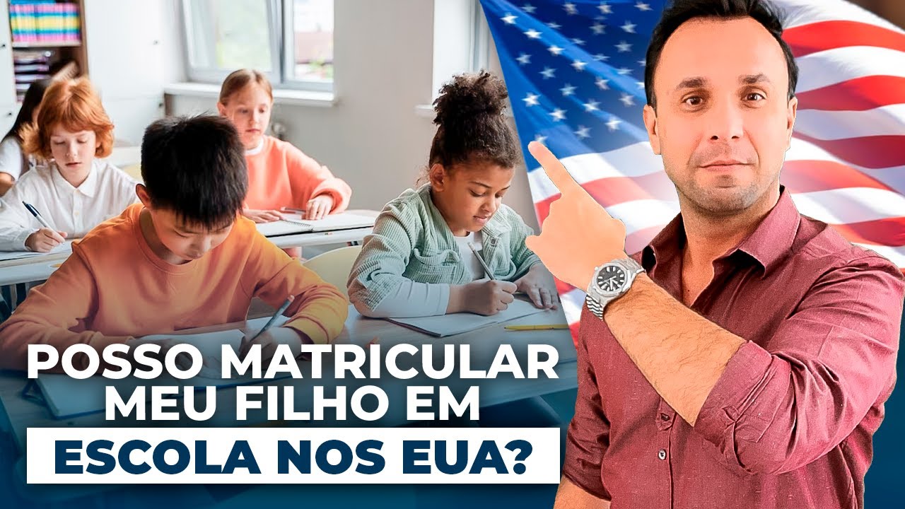 Posso matricular meu filho em escola nos Estados Unidos?