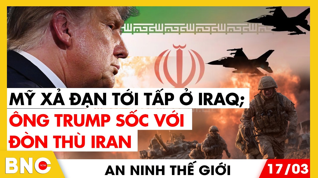 Nóng: Hàng xóm Iran bị oanh tạc 400 người tử vong; Tehran hạ vũ khí ‘Tử thần’ Mỹ | An ninh thế giới