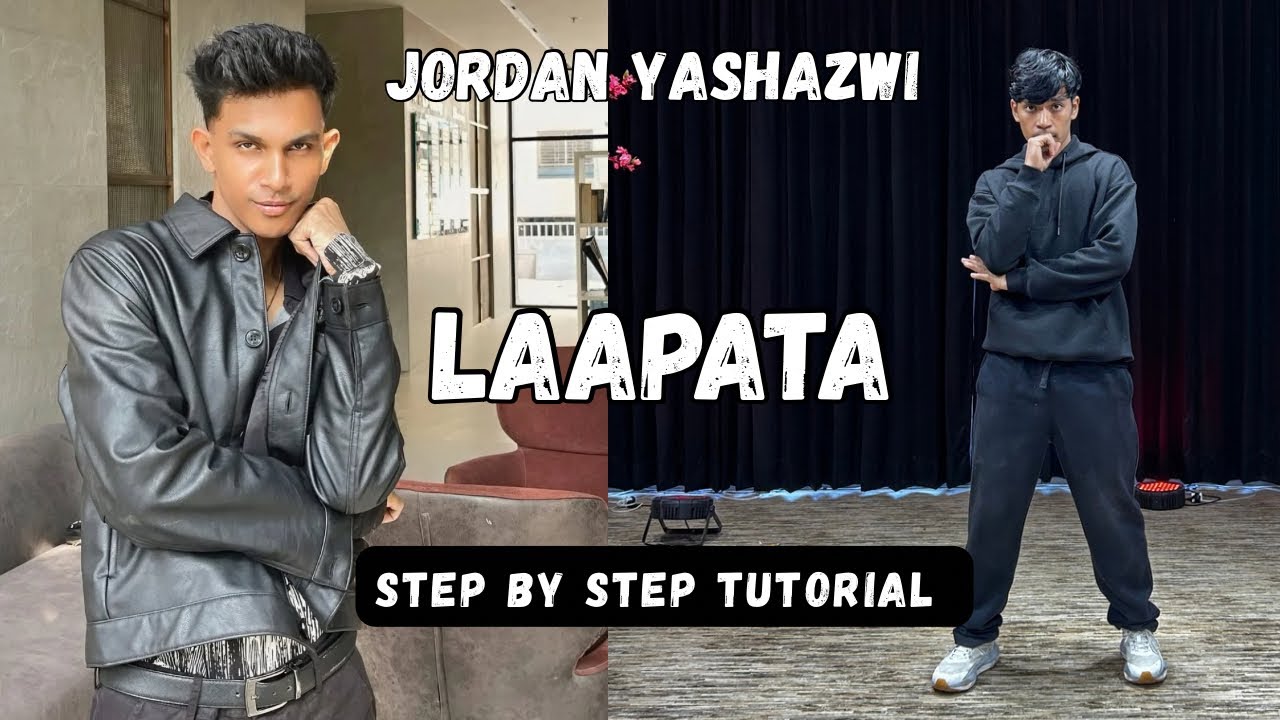 Laapata  Jordan Yashazwi Dance Choreography Tutorial | Step By Step Tutorial 