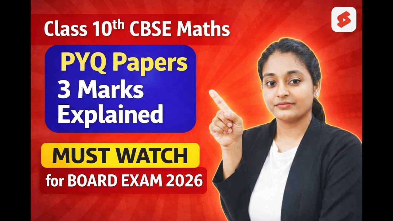 Class 10 CBSE Maths PYQ | 3 Marks Questions Explained | Must Watch for Board Exam 2026