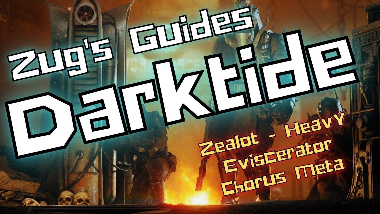 Warhammer 40K: Darktide,  Unlocked and Loaded  - Zealot - Heavy Eviscerator Chorus Meta