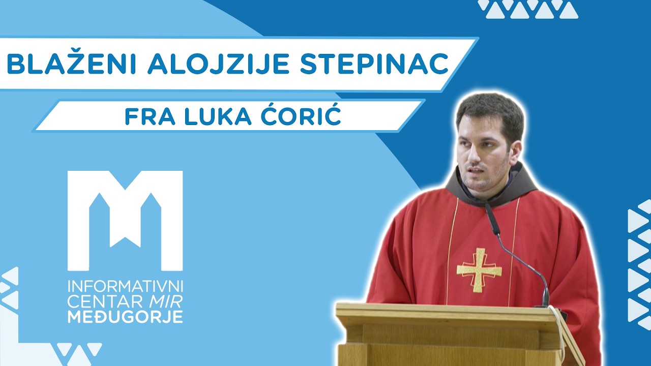 Blaženi Alojzije Stepinac - Mučenik savjesti i primjer vjernosti Kristu