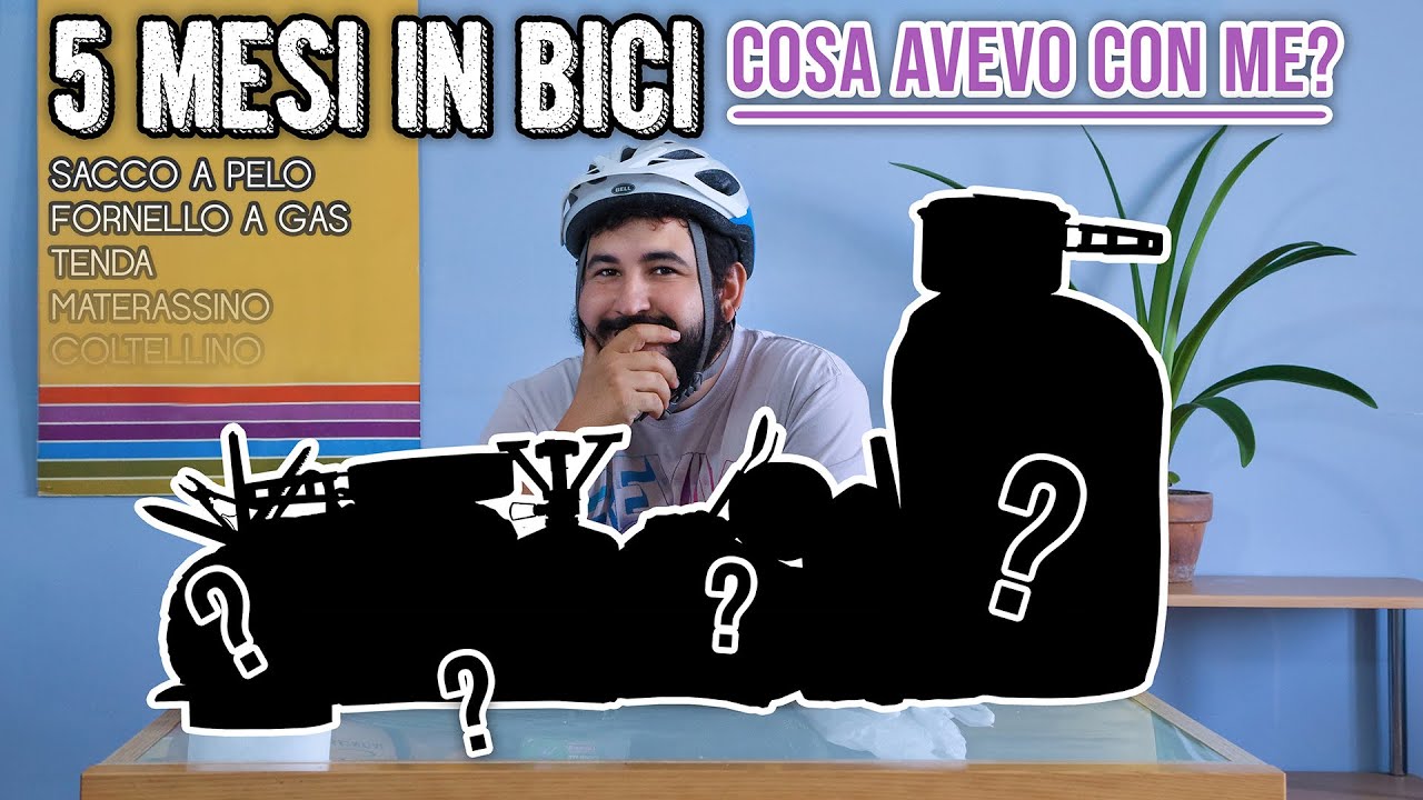 5 mesi in bici - ATTREZZATURA DA CAMPEGGIO | Da anni uso questi oggetti