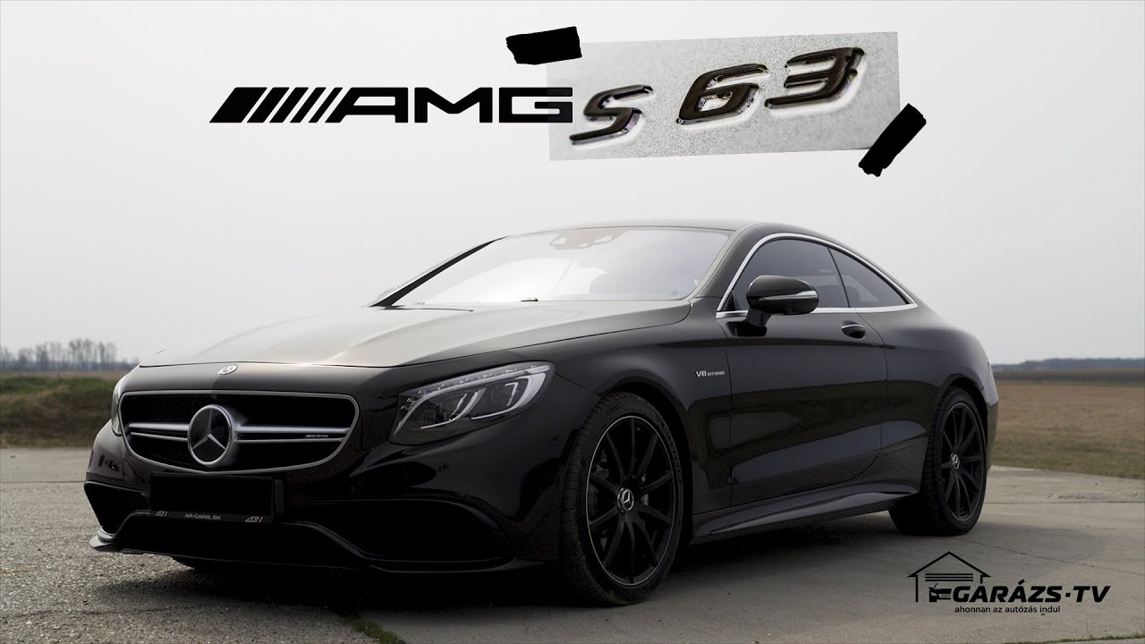SPORTOS felsővezetőknek - Mercedes AMG S63 Coupe (2017) (Garázs Ep. 857.)