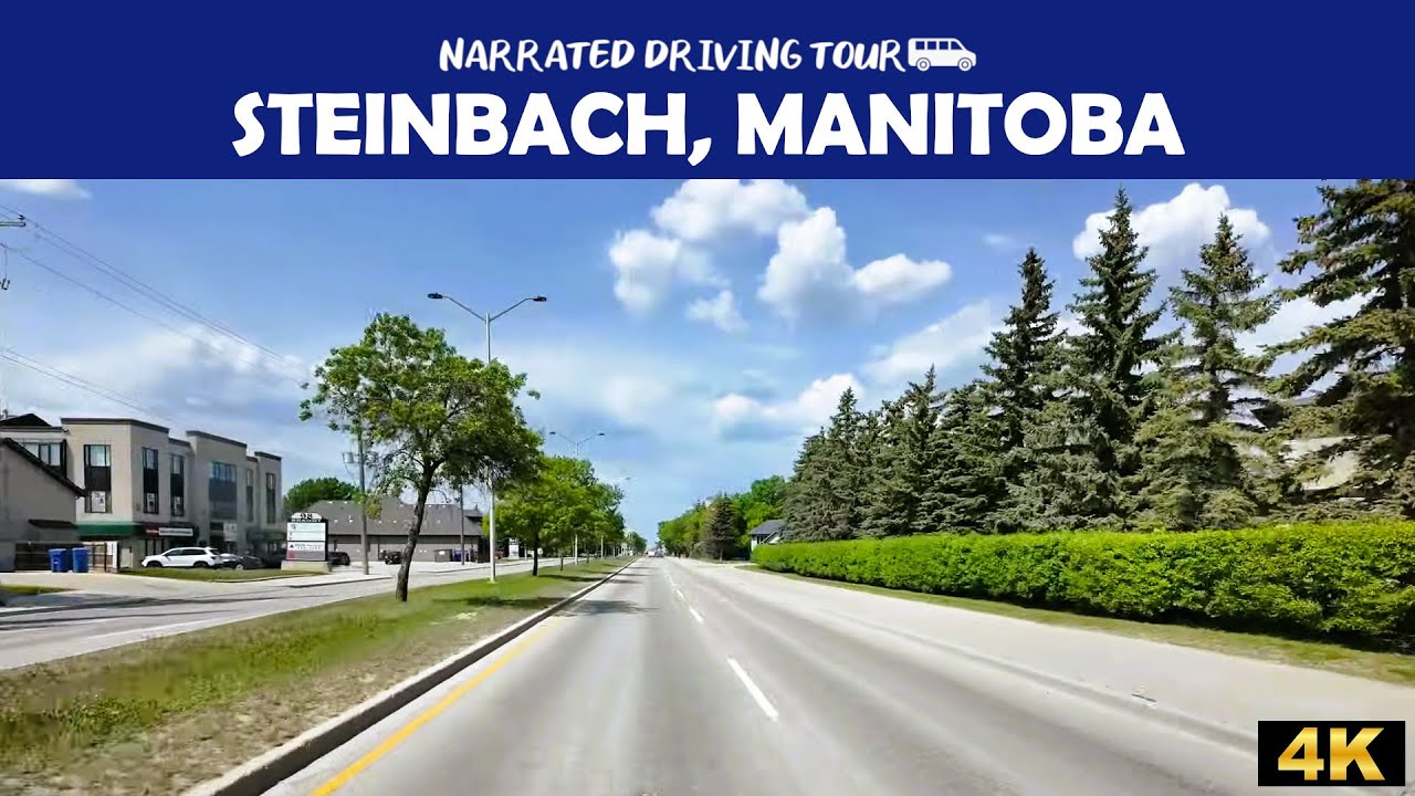 🌤️ Steinbach, Manitoba 🎥🚘 4K Drive
