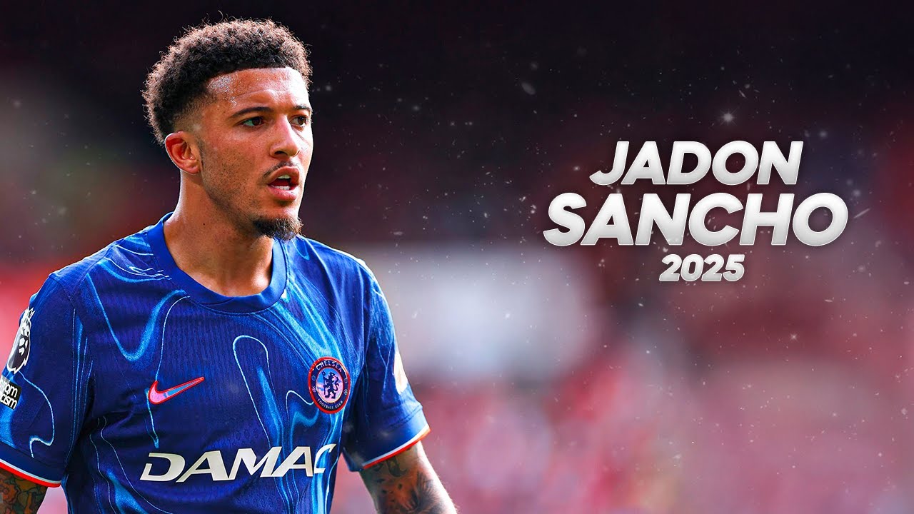 Jadon Sancho - 2024/2025 Highlights