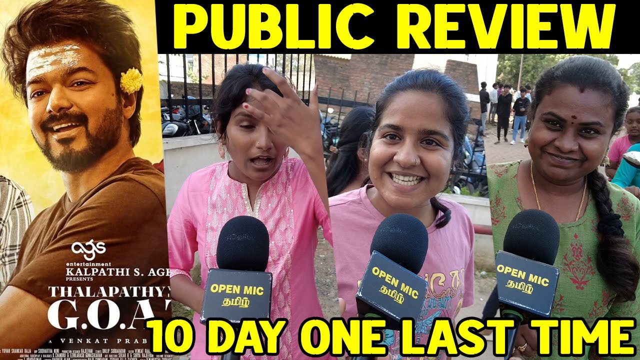The Goat Public Review 10th Day | One Last Time | Thalapathy 69 | Vijay