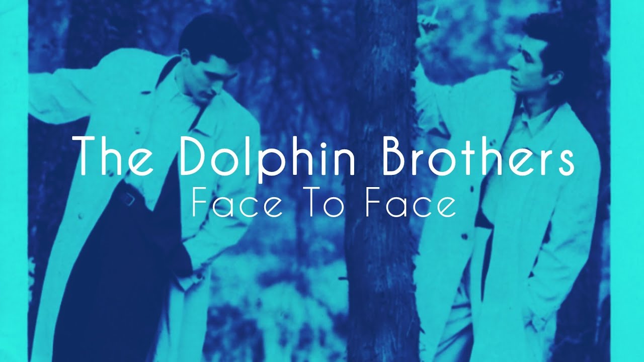 Face To Face - The Dolphin Brothers