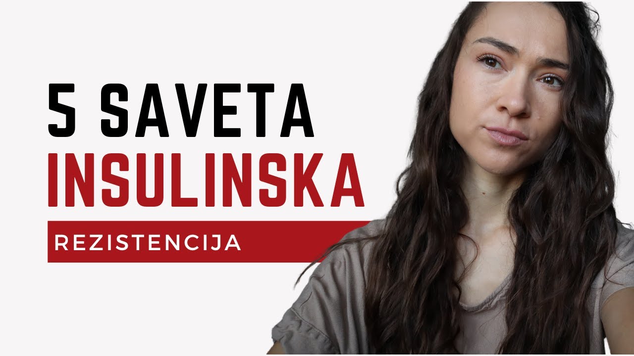 BRZIH 5 SAVETA ZA INSULINSKU REZISTENCIJU | Moraš da ih znaš!