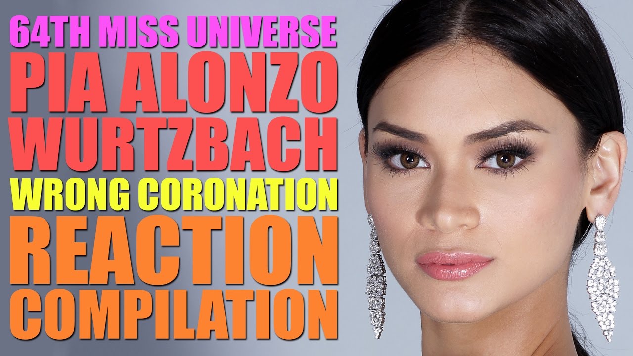 Miss Universe 2015 Wrong Coronation | Pia Alonzo Wurtzbach Reactions Compilation V1