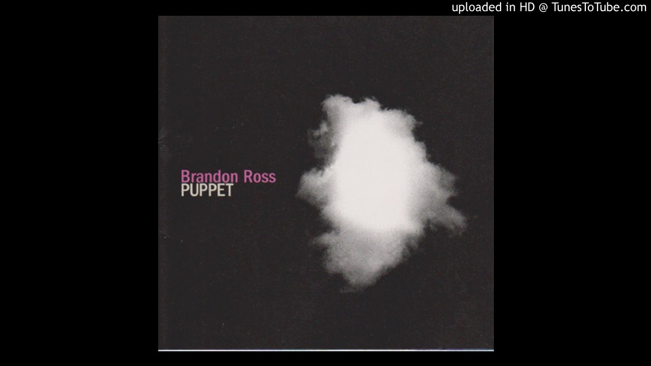 Brandon Ross - May As Well Know