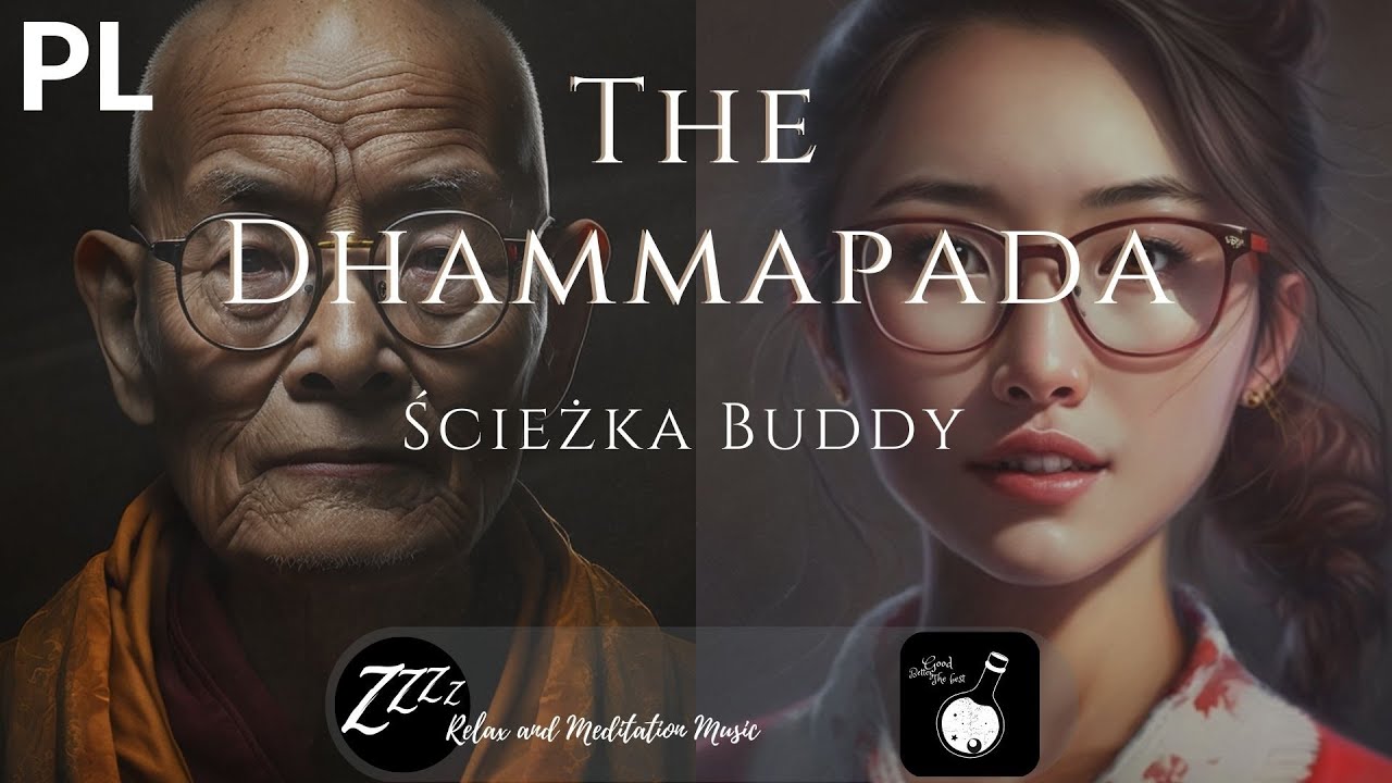 Odkryj spok&oacute;j i mądrość z Dhammapada: Muzyka i Audio Book oparty na nauczaniu Gautamy Buddy