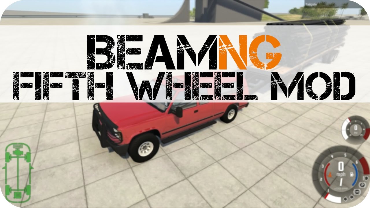 BeamNG: Fifth Wheel Mod