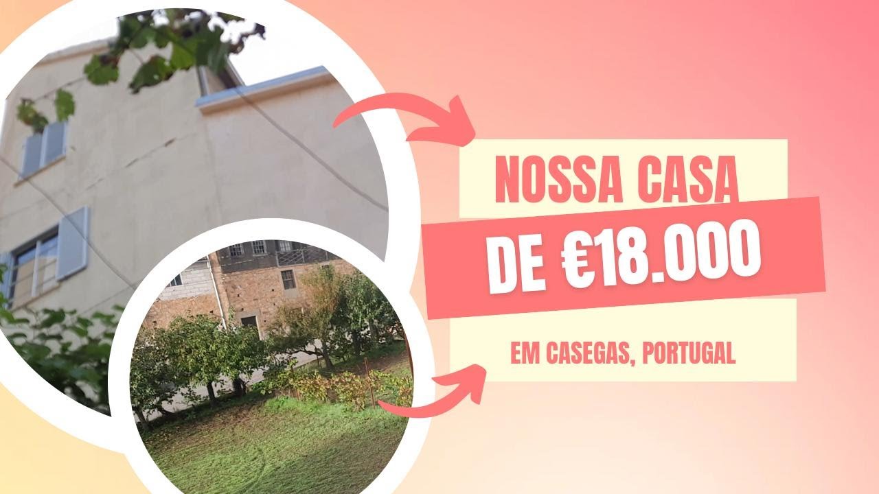 Nossa primeira moradia em Portugal, Casegas