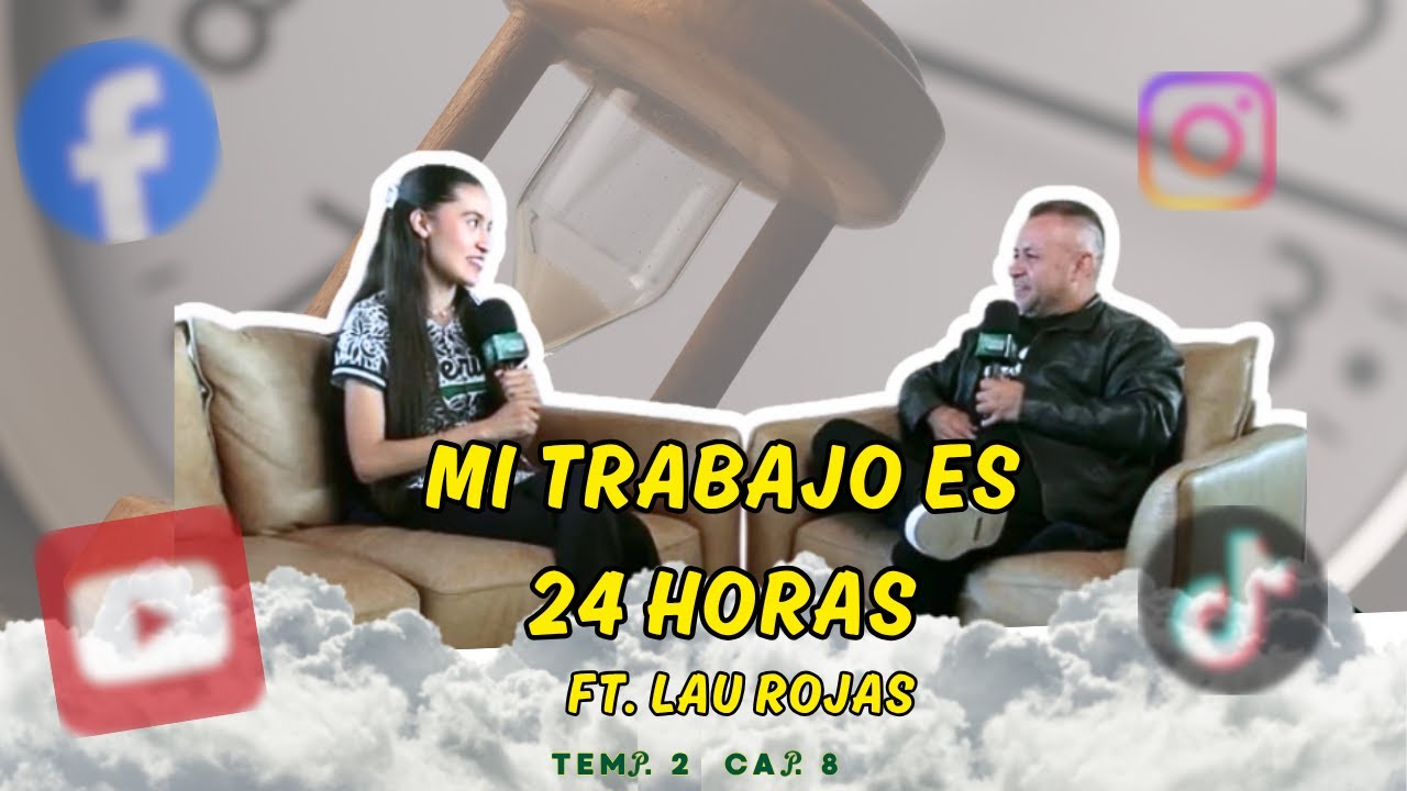 Vuélate con los Pericos I Mi trabajo es 24 horas Ft. Lau Rojas I Ep. 8 Temp.2
