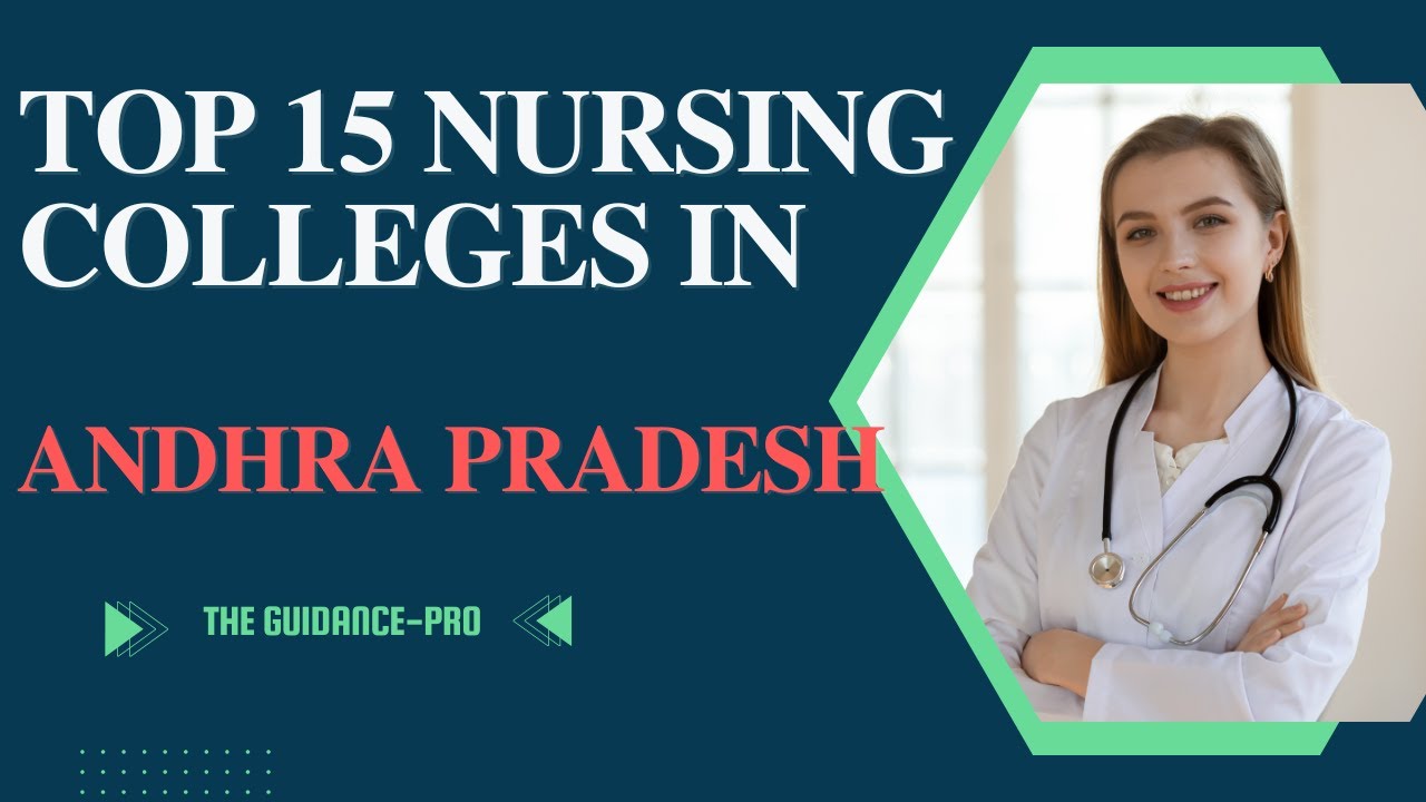 Top Nursing Colleges in Andhra Pradesh | B.Sc Nursing | GNM