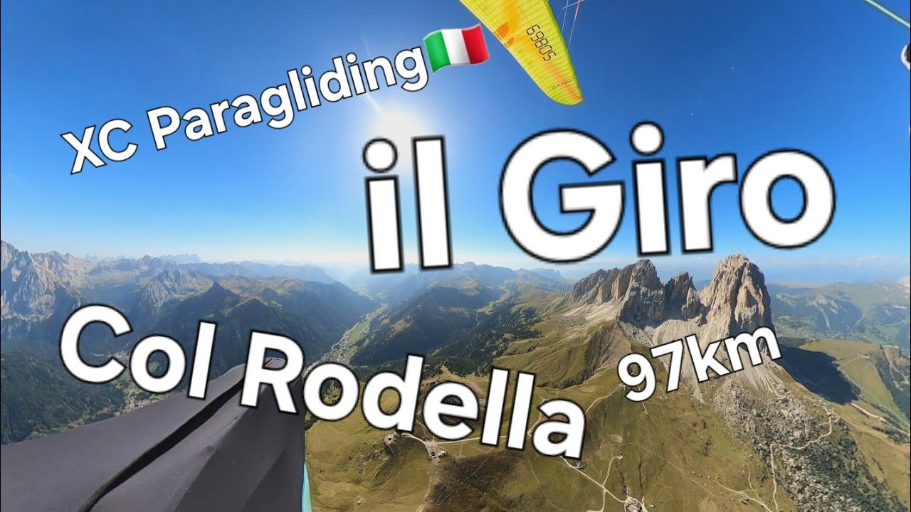 XC Paragliding, Col Rodella, il Giro, 97km