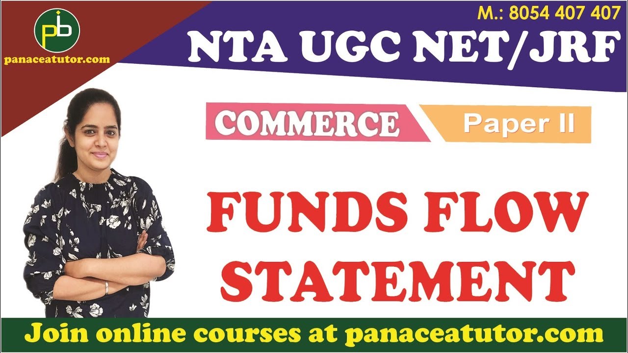 Funds Flow Statement | Commerce | UGC NET/JRF | Paper 2 | Panaceatutor