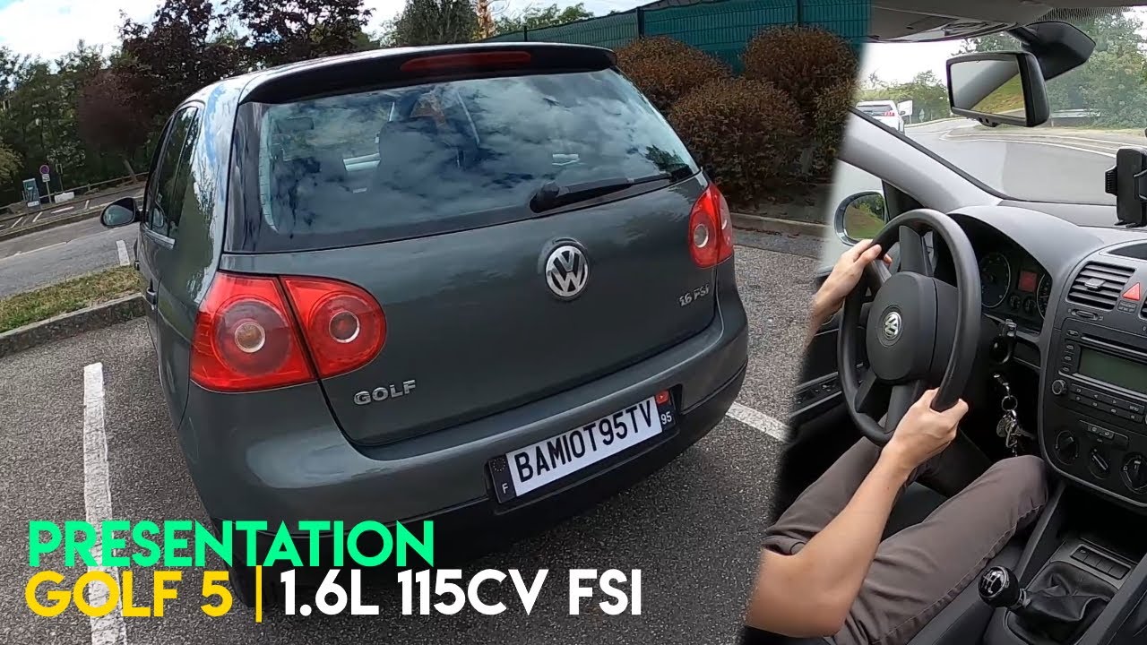 Présentation | Golf 5 | 1.6l 115cv FSi