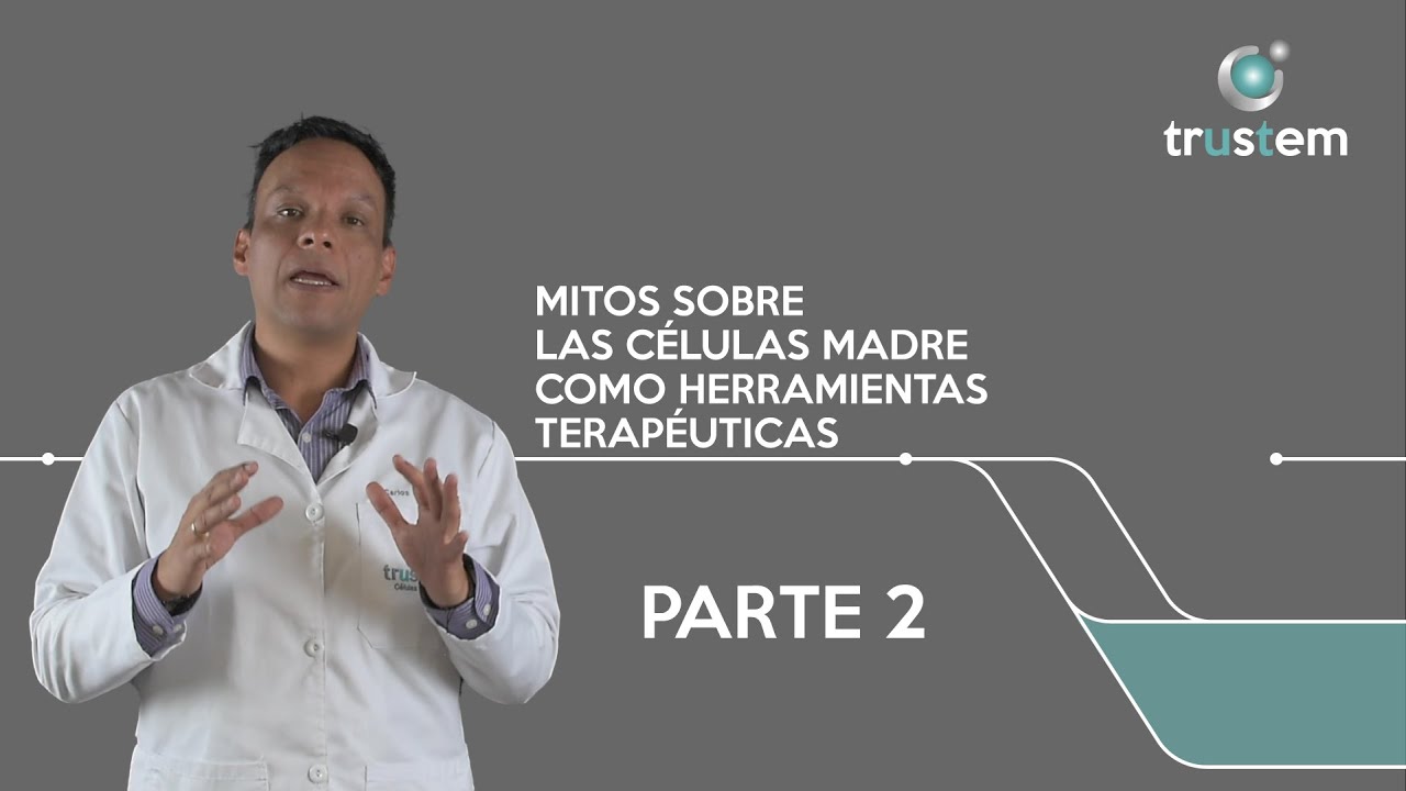 Mitos de la terapia con células madre - Parte 2
