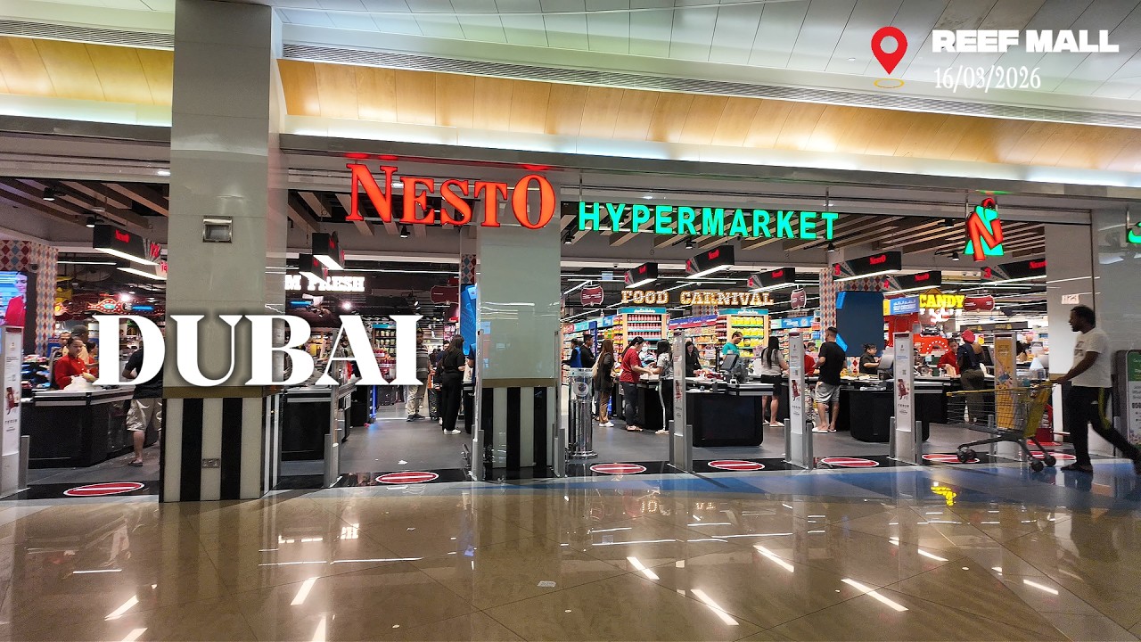 Dubai 🇦🇪 Nesto Hypermarket Walking Tour 4K | Reef Mall | Dubai Life 2026