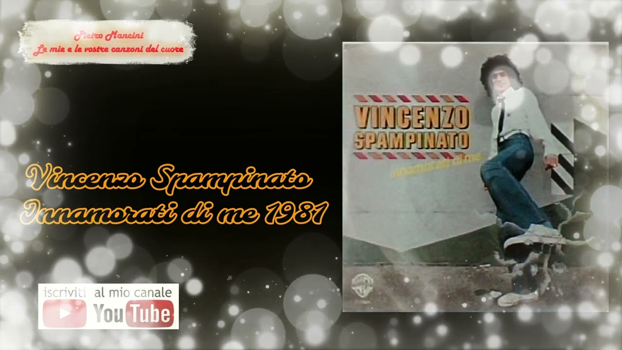 Vincenzo Spampinato - Innamorati di me 1981