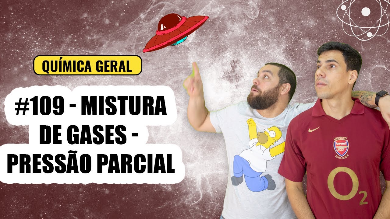 Química Simples #109 - [Mistura de Gases] - Pressão Parcial