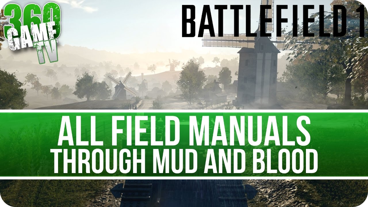 Battlefield 1 All Field Manuals - Through Mud and Blood - Collectibles Guide