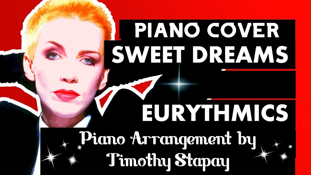 EURYTHMICS (Sweet Dreams Are Made Of This) Piano Cover