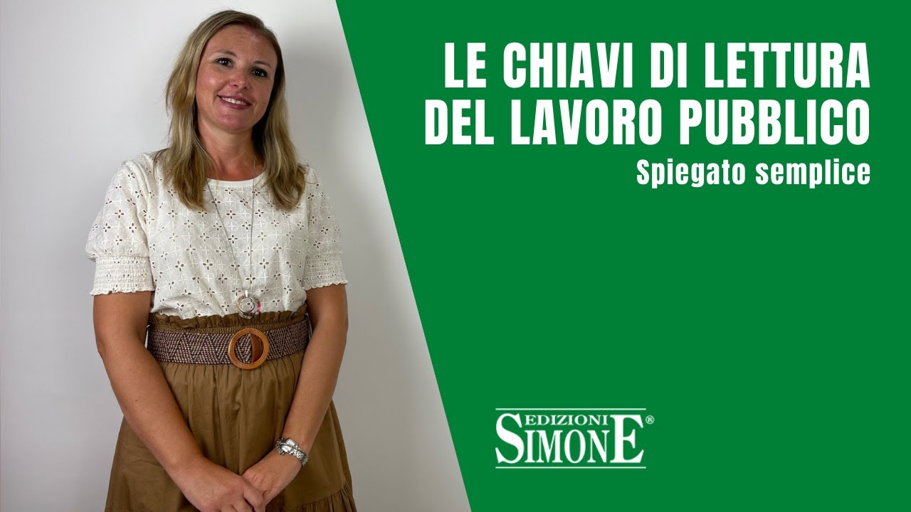 Diritto Amministrativo spiegato semplice: le chiavi di lettura del lavoro pubblico