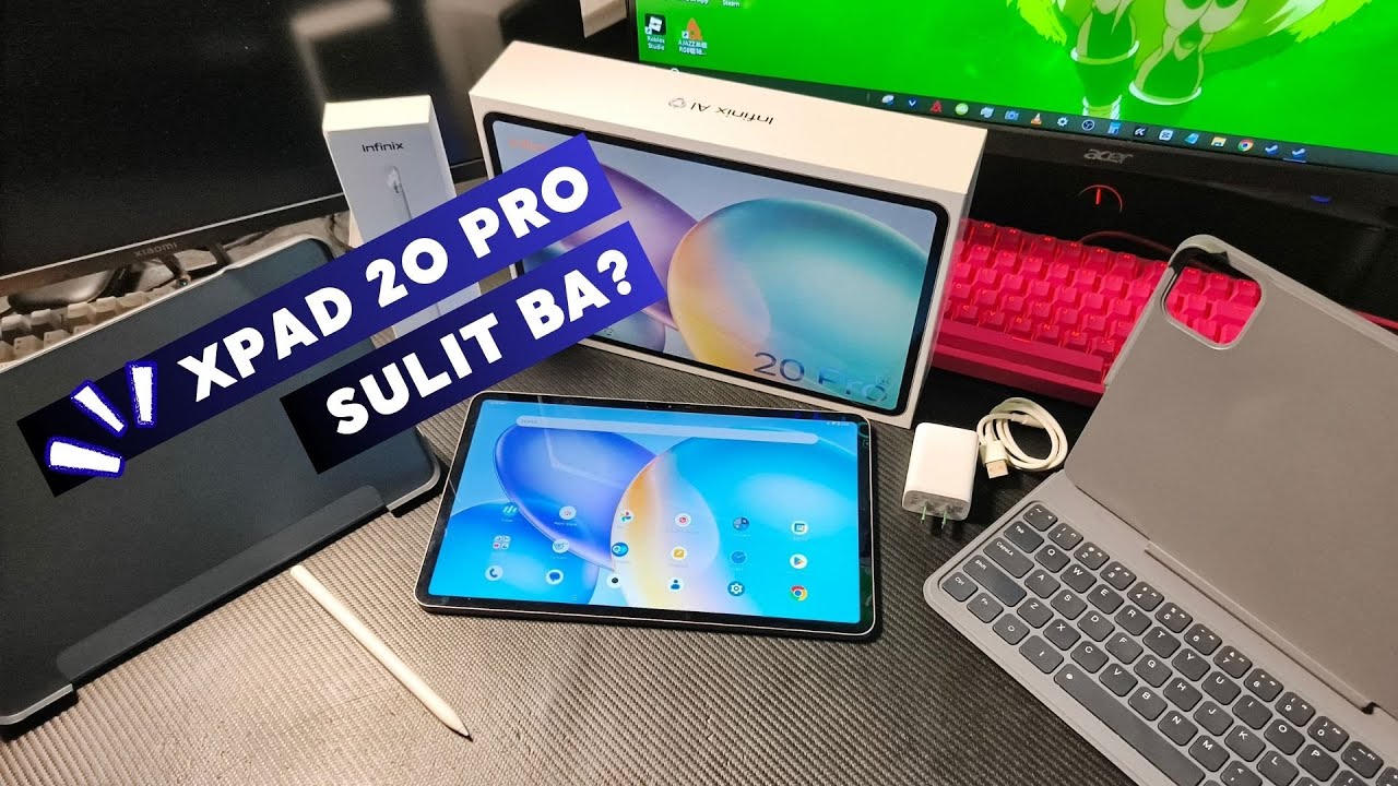 Sulit ba si Infinix XPAD 20 Pro? Full Review kasama na Keyboard, Pen & Folio case niya