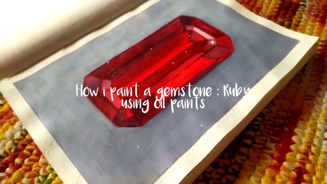 How i paint a ruby gemstone • Oil Painting | Ozen art