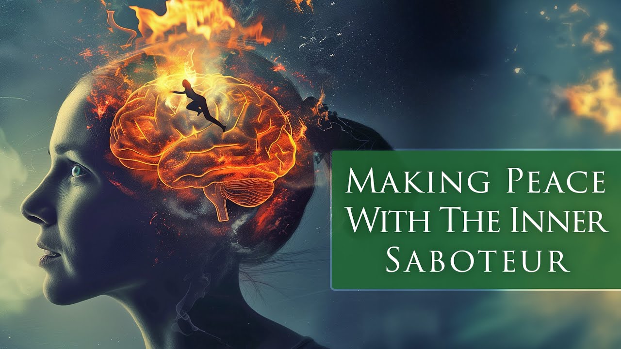 Making Peace With The Inner Saboteur