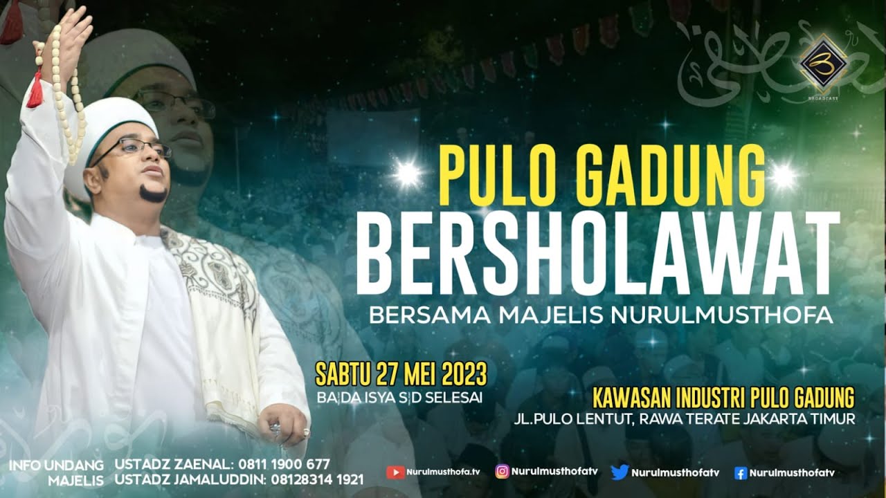 🔴 LIVE | Pulo Gadung Bersholawat | 27 Mei 2023 | Jln, Pulo Lentut Rawaterate Pulo Gadung Jak-Tim