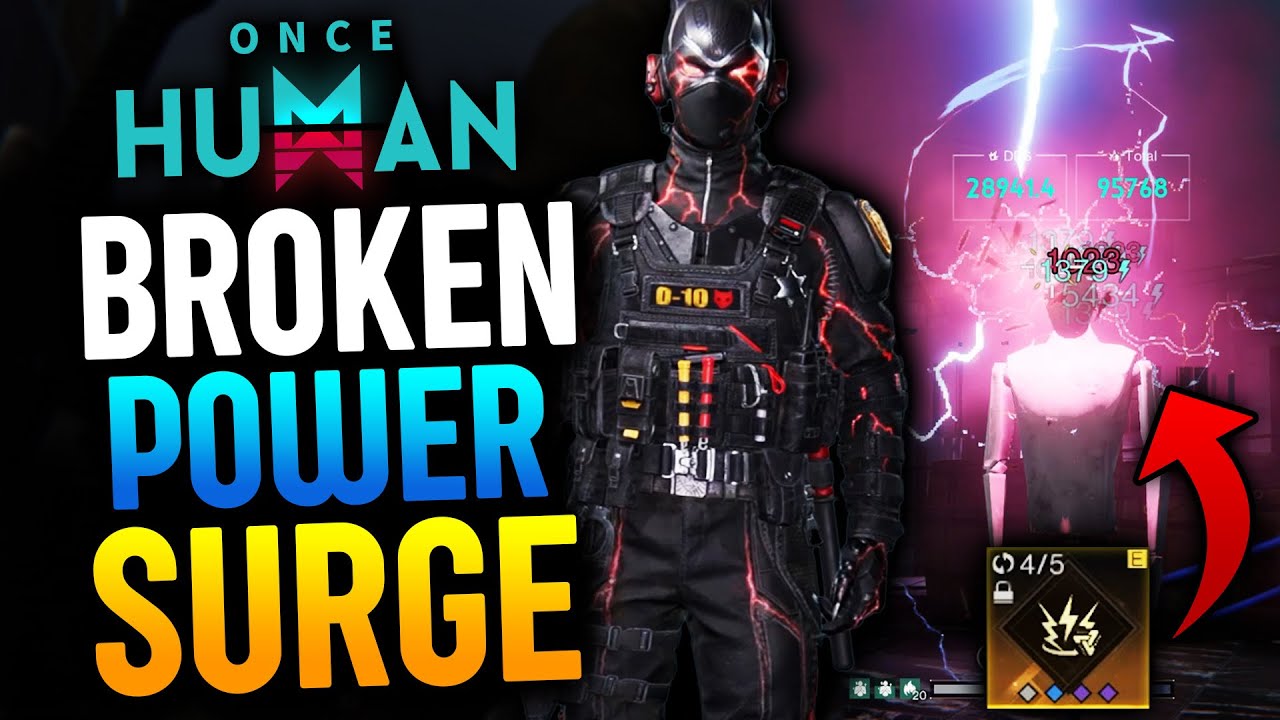 Once Human — лучшее руководство по сборке Power Surge в конце игры (советы и рекомендации Once Hu...