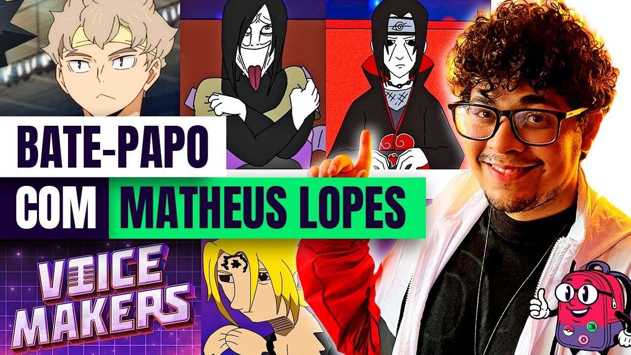 Entrevista mega especial com Matheus Lopes - Voice Makers!