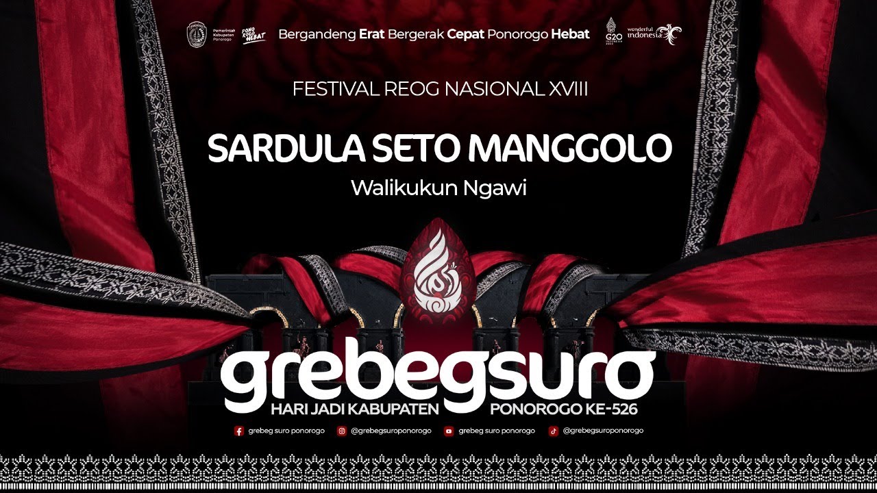 SARDULA SETO MANGGOLO - WALIKUKUN NGAWI - Festival Nasional Reog Ponorogo XXVII - Grebeg Suro 2022