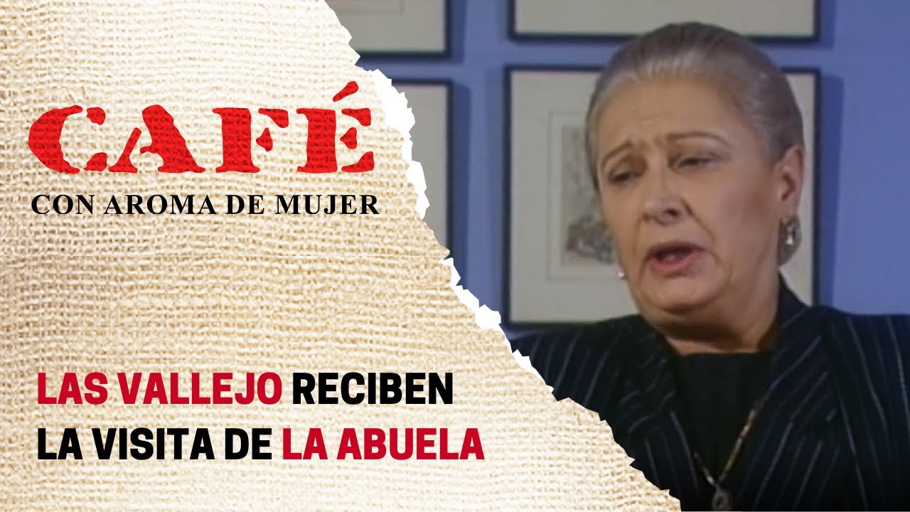 La abuela regaña a Las Vallejo por negarse a ir al congreso | Café, con aroma de mujer