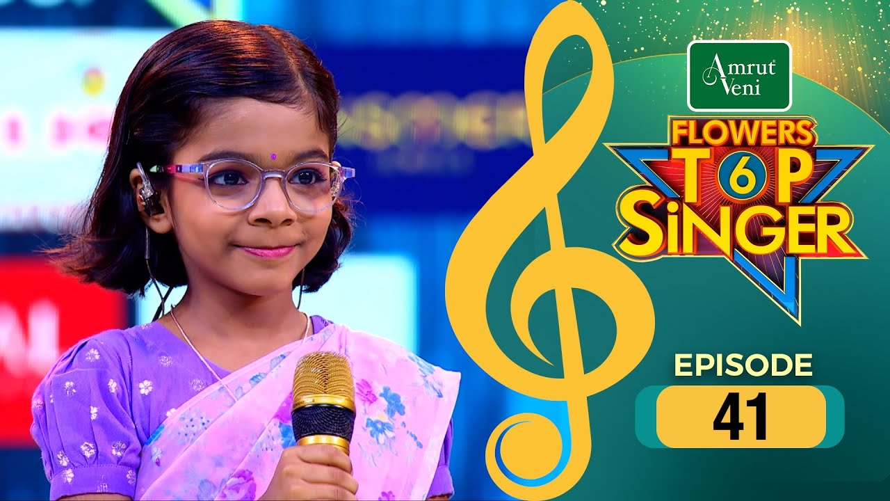 Flowers Top Singer 6 | Musical Reality Show | EP # 41