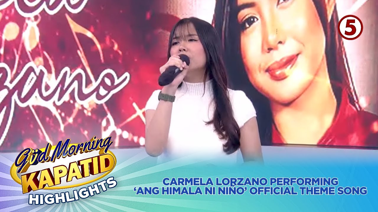 Güd Morning Kapatid | Singer ng #AngHimalaNiNiñoTV5 Theme Song na si Carmela Lorzano, Live sa GMK!