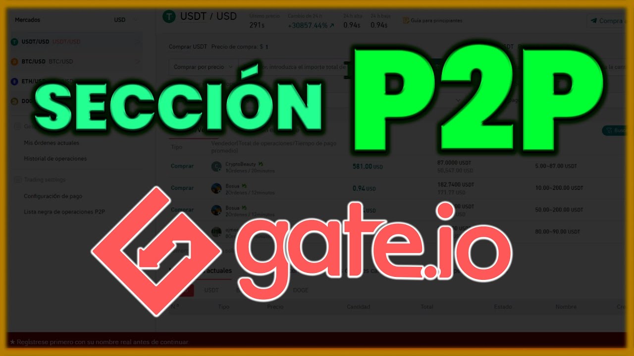 💸 &iquest;Qu&eacute; es y C&oacute;mo funciona P2P en GATE.IO?  Comprar y Vender Criptomonedas entre Personas (P2P)