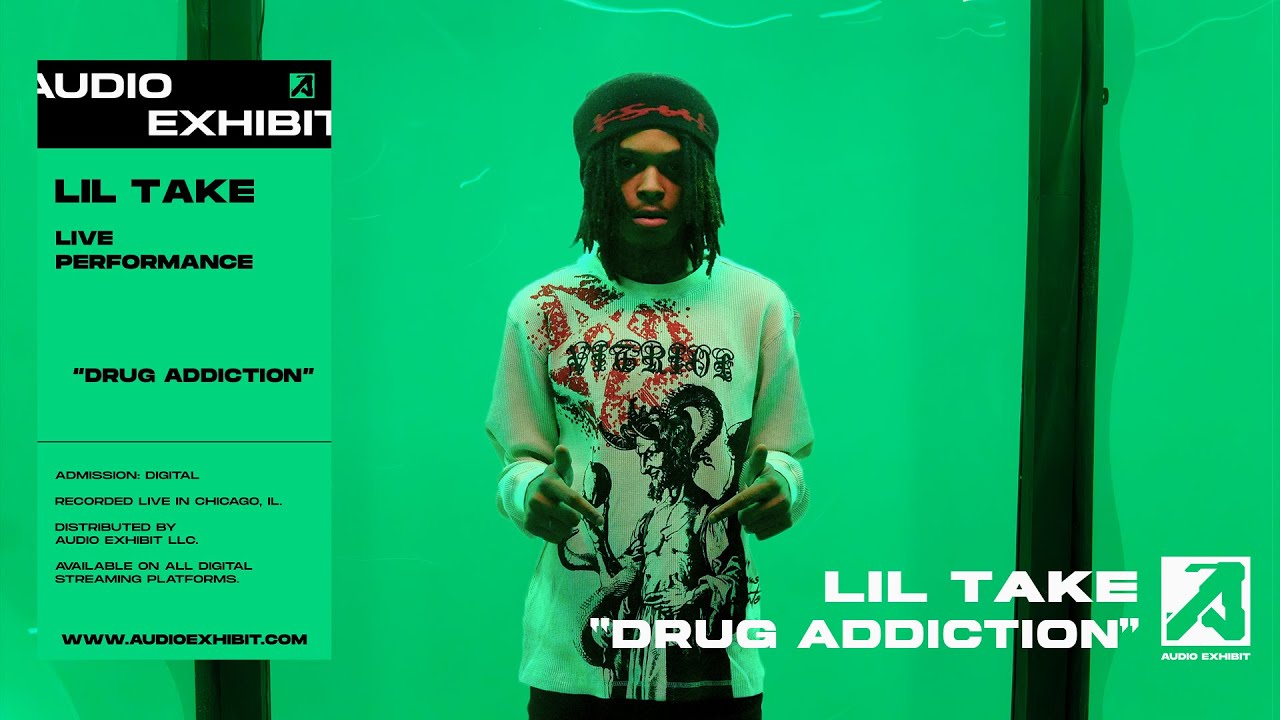 Lil Take - Drug Addiction (Live Performance) | Audio Exhibit