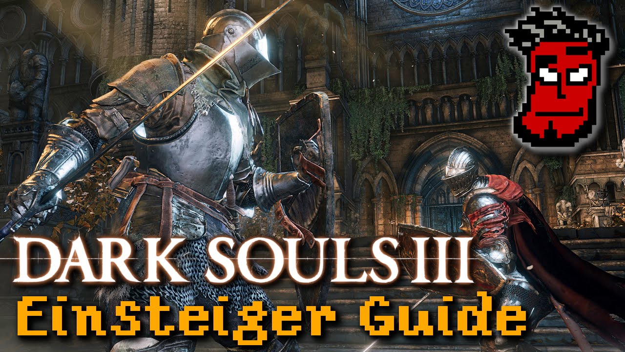 Dark Souls 3 Einsteiger Guide / Tutorial: Kampfsystem, Stats etc. | Gameplay [German Deutsch]