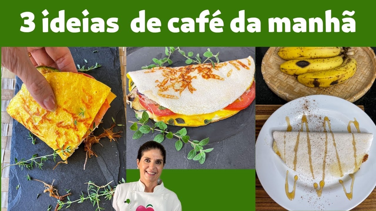 3 IDEIAS DE CAF&Eacute; DA MANH&Atilde; SAUD&Aacute;VEIS, R&Aacute;PIDAS e PR&Aacute;TICAS/ LILIAN CHEF/ Tapioca / Crepioca / Tapiovo